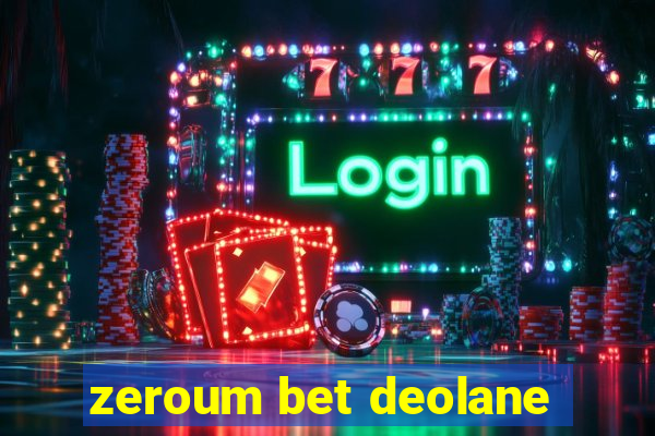 zeroum bet deolane